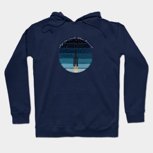 Sky is not the limit Hoodie